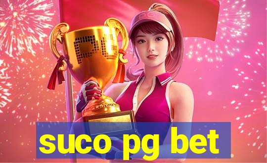 suco pg bet